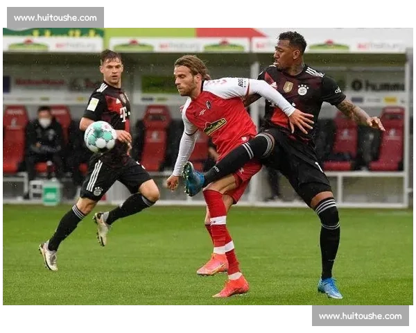 拜仁慕尼黑对阵弗赖堡强强较量德甲争冠走势前瞻关键一战焦点解析